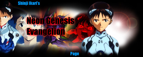 Shinji Ikari's Neon Genesis Evangelion Page
